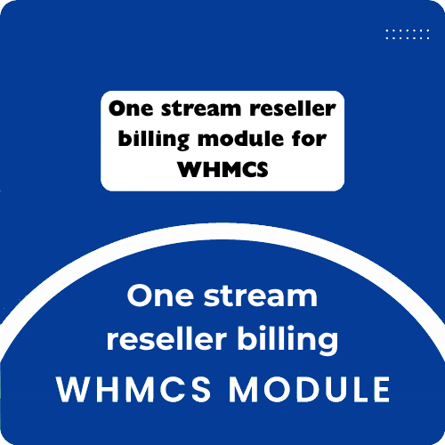 One stream reseller billing module for WHMCS