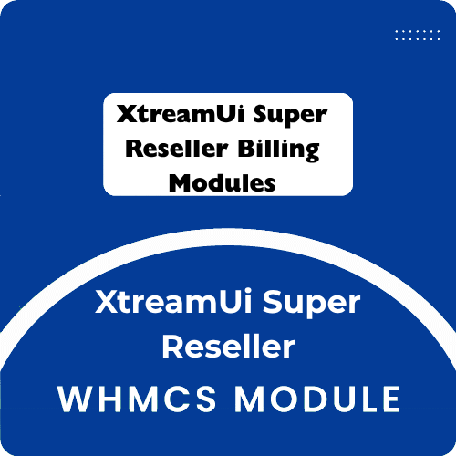 XtreamUi Super Reseller Billing Modules